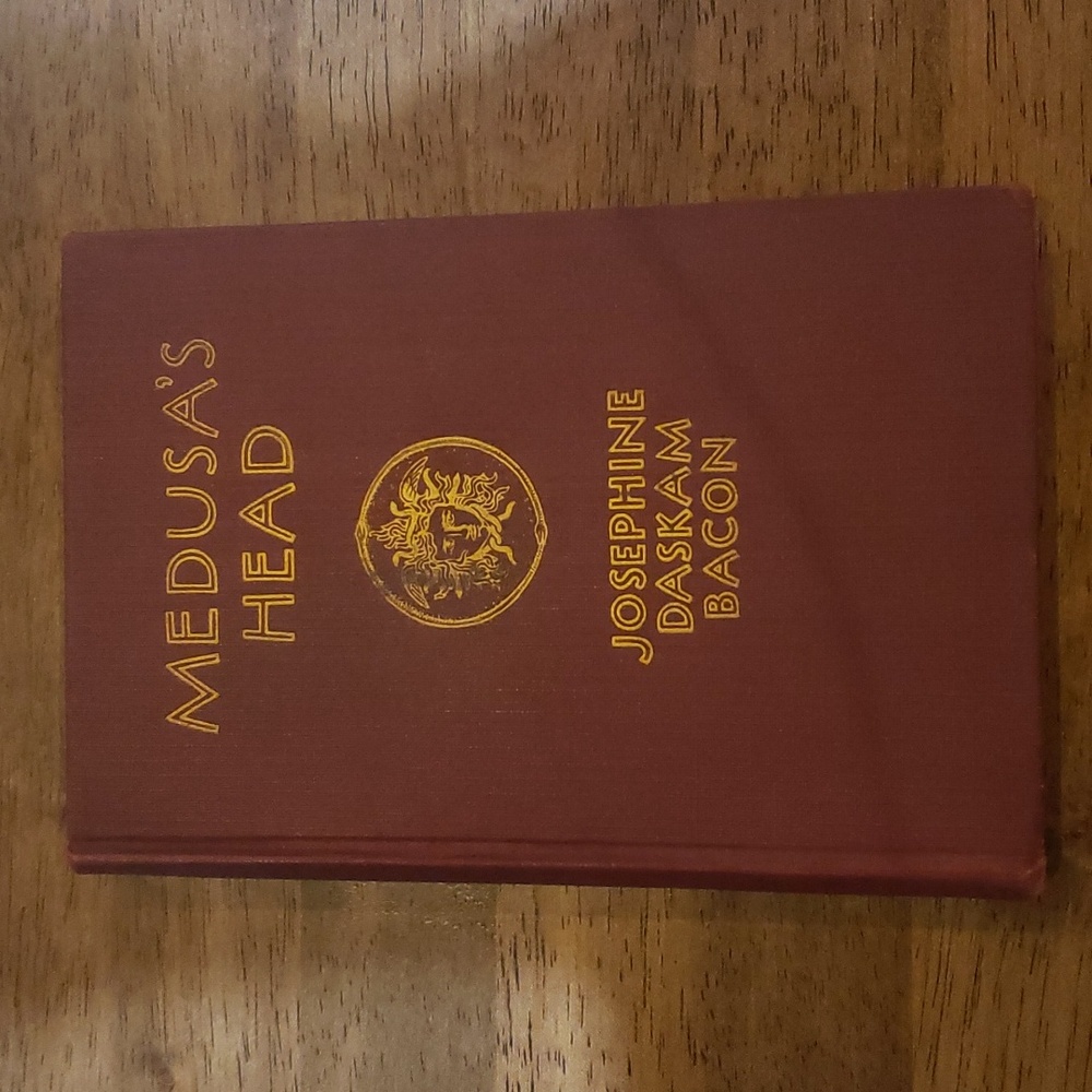 MEDUSA'S HEAD BY JOSEPHINE DASKAM BACON